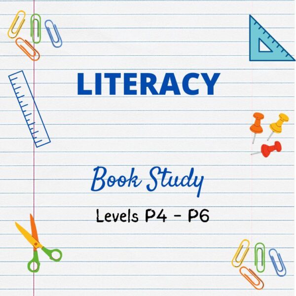 Book Study 1 of 2 <br> Literacy (Primary School) P4 P5 P6