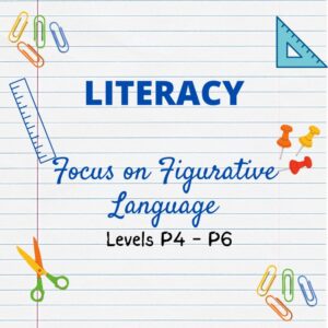 Focus on Figurative Language <br> Literacy (Primary School) P4 P5 P6